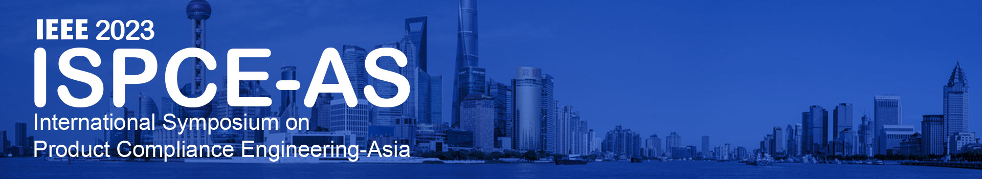 IEEE ISPCE 2023 international symposium on product safety engineering Shanghai, China